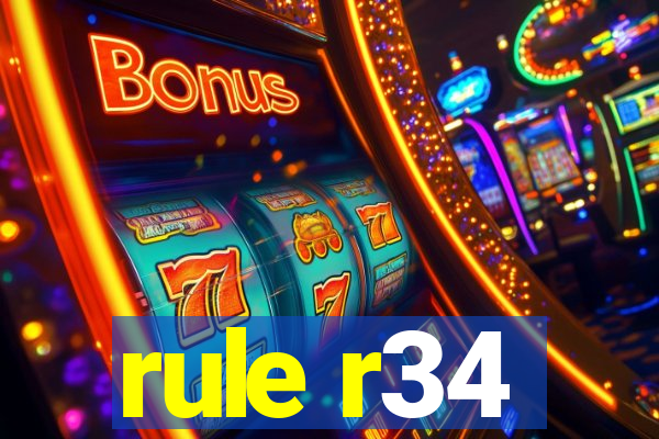 rule r34